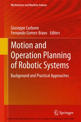 Carbone / Gomez-Bravo |  Motion and Operation Planning of Robotic Systems | eBook | Sack Fachmedien