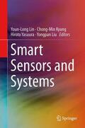 Lin / Liu / Kyung |  Smart Sensors and Systems | Buch |  Sack Fachmedien