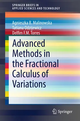 Malinowska / Odzijewicz / Torres | Advanced Methods in the Fractional Calculus of Variations | E-Book | sack.de