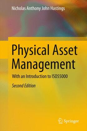 Hastings | Physical Asset Management | Buch | 978-3-319-14776-5 | sack.de