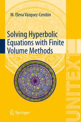 Vázquez-Cendón | Solving Hyperbolic Equations with Finite Volume Methods | E-Book | www.sack.de