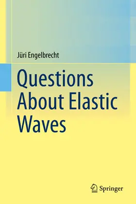Engelbrecht | Questions About Elastic Waves | E-Book | www.sack.de