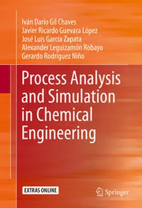 Gil Chaves / López / García Zapata | Process Analysis and Simulation in Chemical Engineering | E-Book | www.sack.de