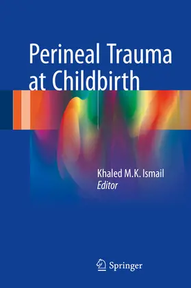 Ismail | Perineal Trauma at Childbirth | E-Book | www.sack.de