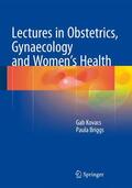 Briggs / Kovacs |  Lectures in Obstetrics, Gynaecology and Women¿s Health | Buch |  Sack Fachmedien