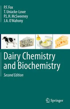 Fox / Uniacke-Lowe / McSweeney |  Dairy Chemistry and Biochemistry | eBook | Sack Fachmedien