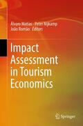 Matias / Romão / Nijkamp |  Impact Assessment in Tourism Economics | Buch |  Sack Fachmedien