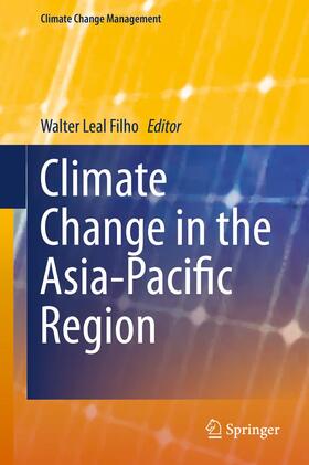 Leal Filho | Climate Change in the Asia-Pacific Region | Buch | 978-3-319-14937-0 | sack.de