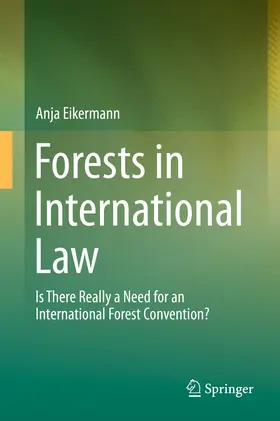 Eikermann | Forests in International Law | E-Book | www.sack.de