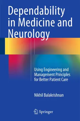 Balakrishnan |  Dependability in Medicine and Neurology | Buch |  Sack Fachmedien