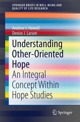 Larsen / Howell | Understanding Other-Oriented Hope | Buch | 978-3-319-15006-2 | sack.de