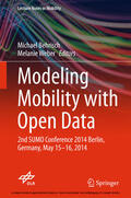 Behrisch / Weber |  Modeling Mobility with Open Data | eBook | Sack Fachmedien