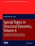 Allemang |  Special Topics in Structural Dynamics, Volume 6 | Buch |  Sack Fachmedien