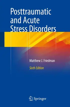 Friedman |  Posttraumatic and Acute Stress Disorders | Buch |  Sack Fachmedien