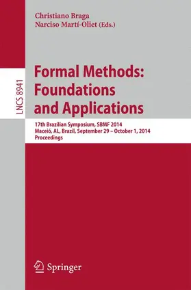Martí-Oliet / Braga |  Formal Methods: Foundations and Applications | Buch |  Sack Fachmedien