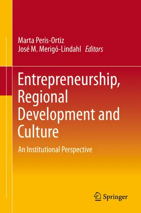 Peris-Ortiz / Merigó-Lindahl |  Entrepreneurship, Regional Development and Culture | eBook | Sack Fachmedien