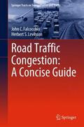 Levinson / Falcocchio |  Road Traffic Congestion: A Concise Guide | Buch |  Sack Fachmedien
