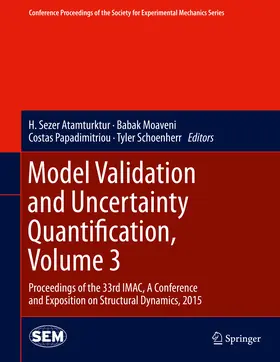 Atamturktur / Moaveni / Papadimitriou |  Model Validation and Uncertainty Quantification, Volume 3 | eBook | Sack Fachmedien