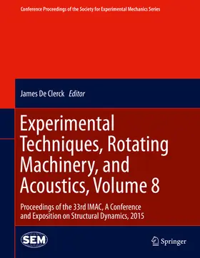 De Clerck | Experimental Techniques, Rotating Machinery, and Acoustics, Volume 8 | E-Book | sack.de