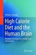 Farooqui |  High Calorie Diet and the Human Brain | Buch |  Sack Fachmedien