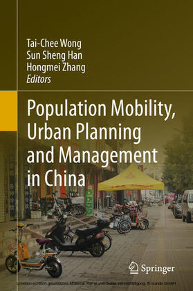Wong / Han / Zhang |  Population Mobility, Urban Planning and Management in China | eBook | Sack Fachmedien