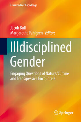 Bull / Fahlgren | Illdisciplined Gender | E-Book | sack.de