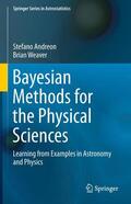 Weaver / Andreon |  Bayesian Methods for the Physical Sciences | Buch |  Sack Fachmedien