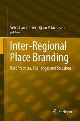 Jacobsen / Zenker | Inter-Regional Place Branding | Buch | 978-3-319-15328-5 | sack.de