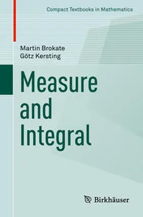 Brokate / Kersting | Measure and Integral | E-Book | sack.de