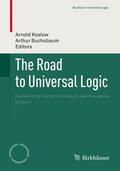 Buchsbaum / Koslow |  The Road to Universal Logic | Buch |  Sack Fachmedien