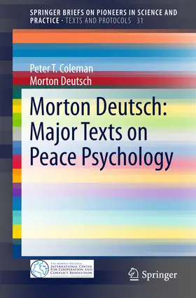 Coleman / Deutsch |  Morton Deutsch: Major Texts on Peace Psychology | eBook | Sack Fachmedien