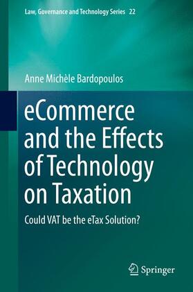 Bardopoulos | eCommerce and the Effects of Technology on Taxation | Buch | 978-3-319-15448-0 | sack.de