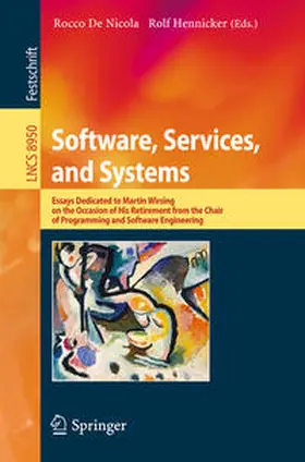 De Nicola / Hennicker |  Software, Services, and Systems | eBook | Sack Fachmedien