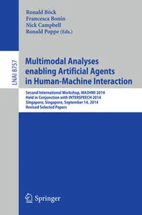 Böck / Bonin / Campbell | Multimodal Analyses enabling Artificial Agents in Human-Machine Interaction | E-Book | sack.de