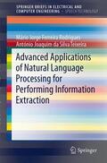 Teixeira / Rodrigues |  Advanced Applications of Natural Language Processing for Performing Information Extraction | Buch |  Sack Fachmedien