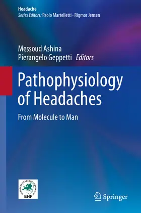 Ashina / Geppetti |  Pathophysiology of Headaches | eBook | Sack Fachmedien