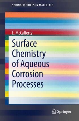 McCafferty | Surface Chemistry of Aqueous Corrosion Processes | Buch | sack.de