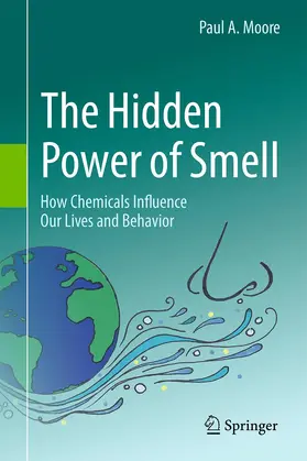 Moore | The Hidden Power of Smell | Buch | 978-3-319-15650-7 | www.sack.de