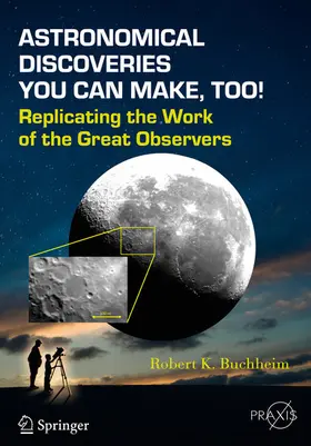 Buchheim |  Astronomical Discoveries You Can Make, Too! | eBook | Sack Fachmedien