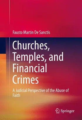 De Sanctis |  Churches, Temples, and Financial Crimes | Buch |  Sack Fachmedien