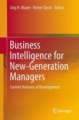 Quick / Mayer |  Business Intelligence for New-Generation Managers | Buch |  Sack Fachmedien