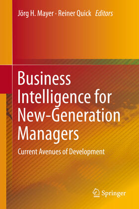 Mayer / Quick | Business Intelligence for New-Generation Managers | E-Book | sack.de