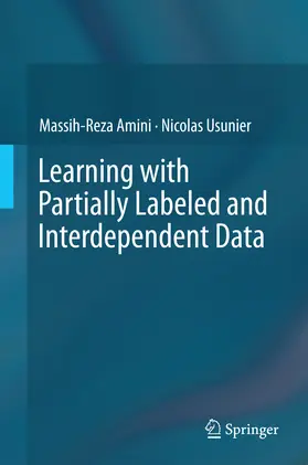 Amini / Usunier | Learning with Partially Labeled and Interdependent Data | E-Book | www.sack.de