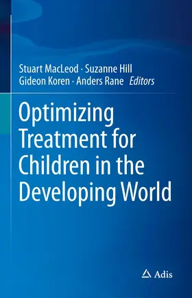 MacLeod / Hill / Koren |  Optimizing Treatment for Children in the Developing World | Buch |  Sack Fachmedien