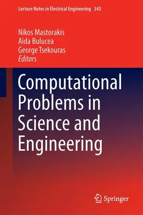 Mastorakis / Tsekouras / Bulucea |  Computational Problems in Science and Engineering | Buch |  Sack Fachmedien