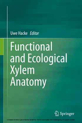 Hacke | Functional and Ecological Xylem Anatomy | E-Book | www.sack.de