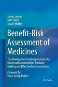 Leong / Walker / Salek |  Benefit-Risk Assessment of Medicines | Buch |  Sack Fachmedien