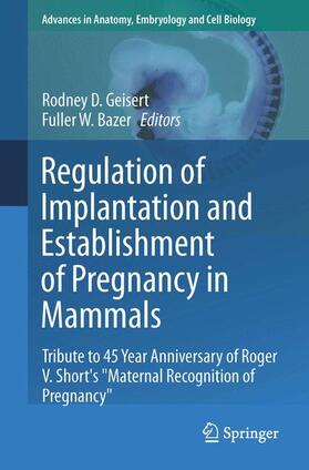 Bazer / Geisert |  Regulation of Implantation and Establishment of Pregnancy in Mammals | Buch |  Sack Fachmedien