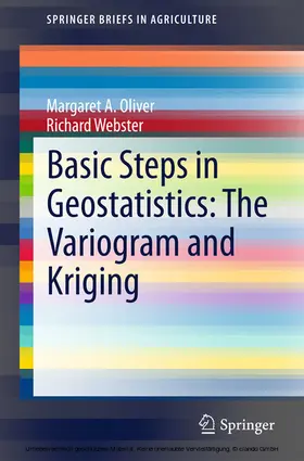 Oliver / Webster |  Basic Steps in Geostatistics: The Variogram and Kriging | eBook | Sack Fachmedien