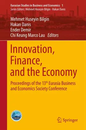 Bilgin / Lau / Danis |  Innovation, Finance, and the Economy | Buch |  Sack Fachmedien